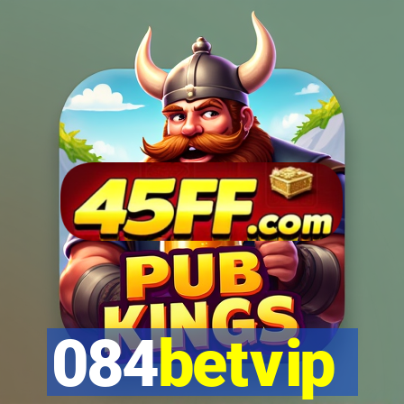 084betvip