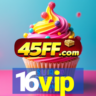 16vip