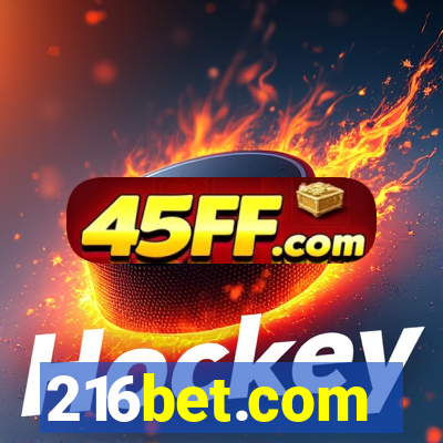 216bet.com