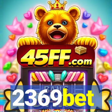 2369bet