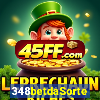 348betdaSorte