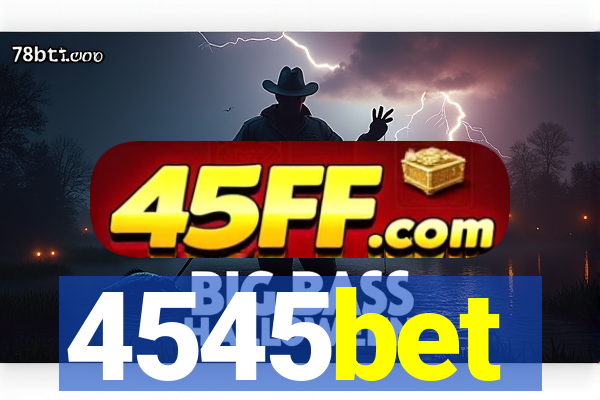 4545bet
