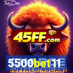 5500bet11