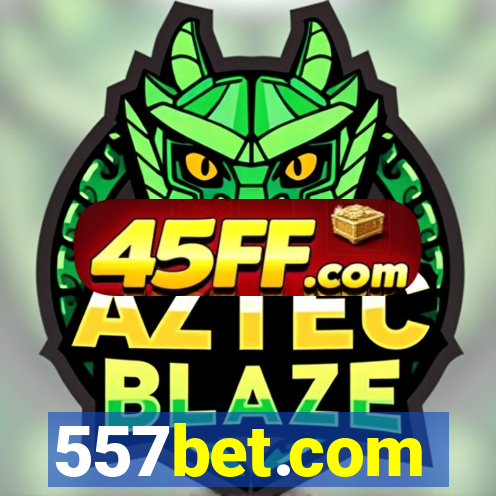 557bet.com