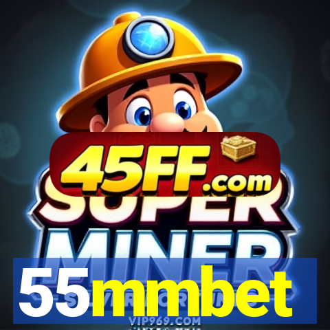 55mmbet