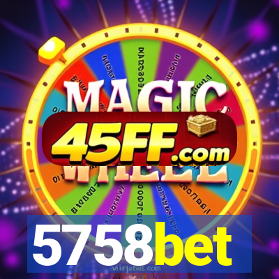 5758bet