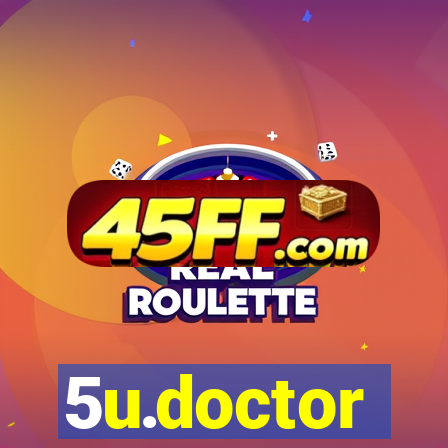 5u.doctor