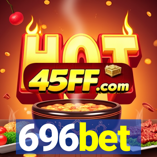 696bet