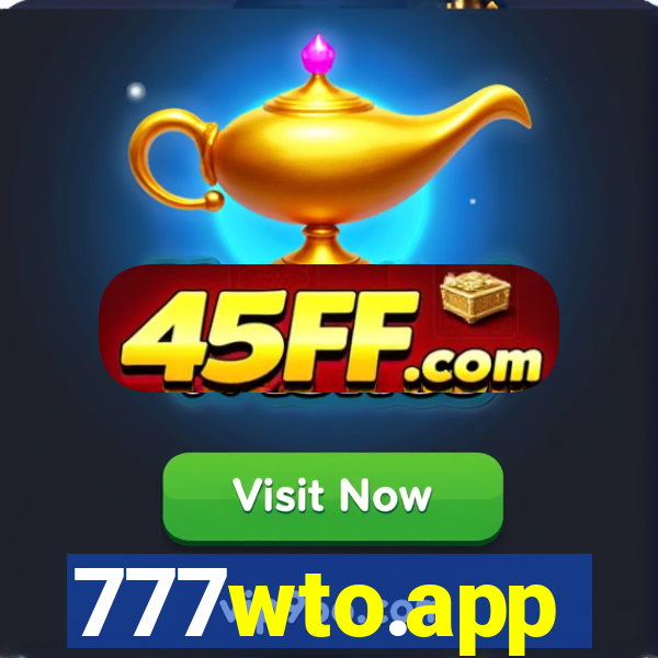 777wto.app