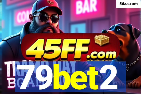 79bet2