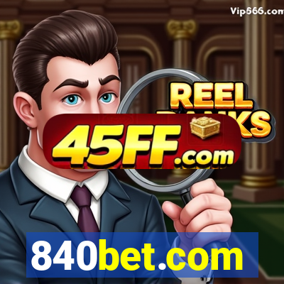 840bet.com