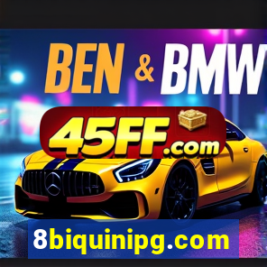 8biquinipg.com