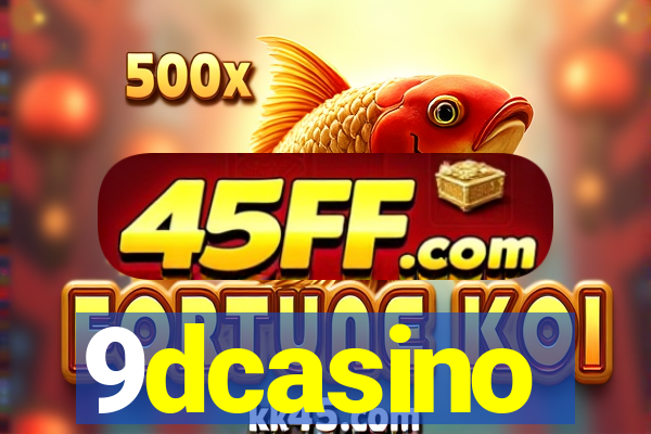 9dcasino
