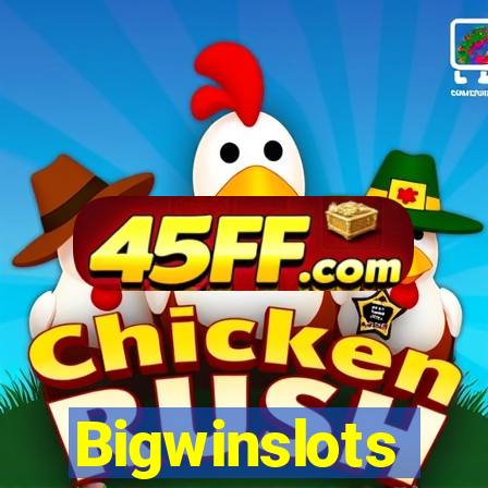 Bigwinslots