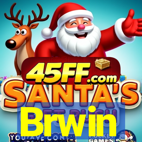 Brwin