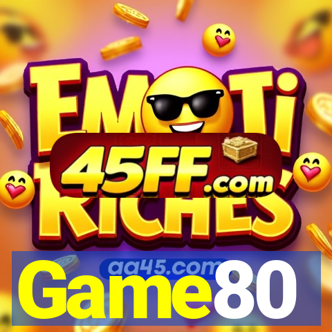 Game80