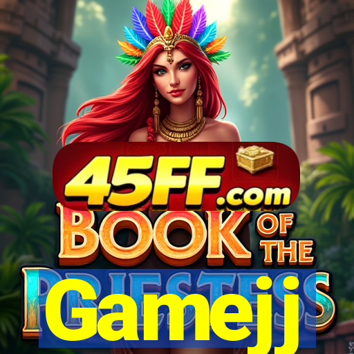 Gamejj