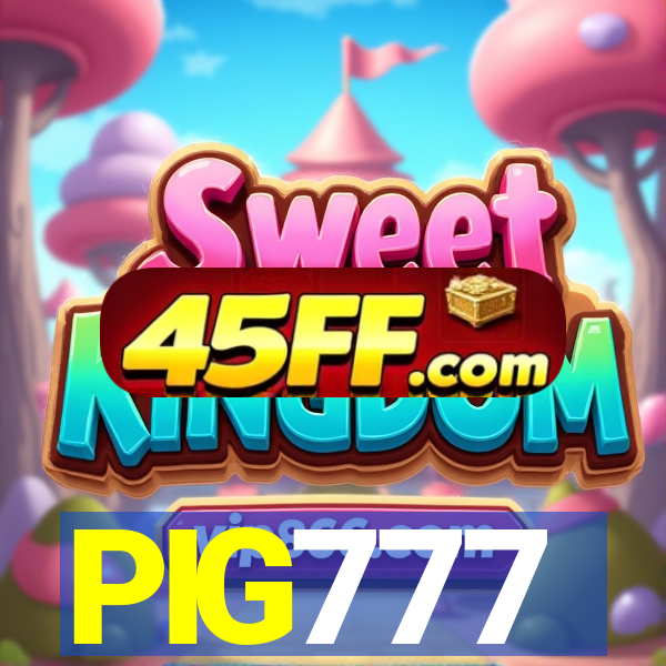 PIG777