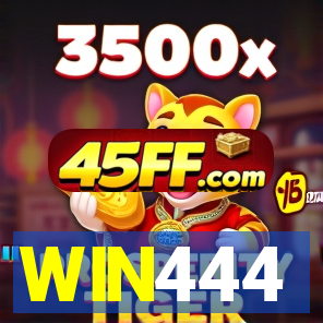 WIN444