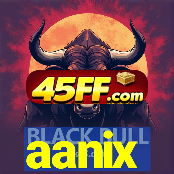 aanix