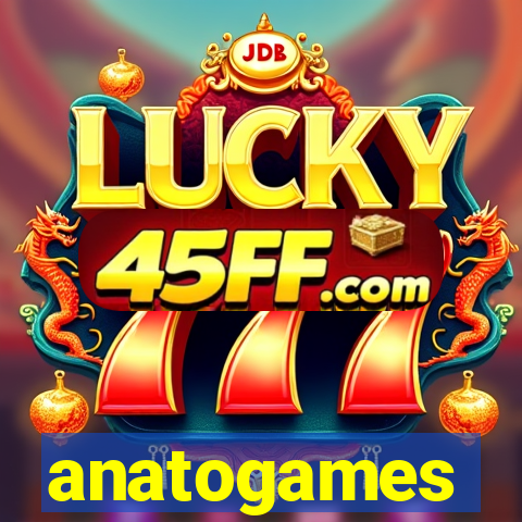 anatogames