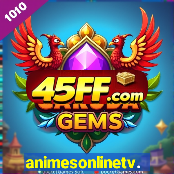 animesonlinetv.net