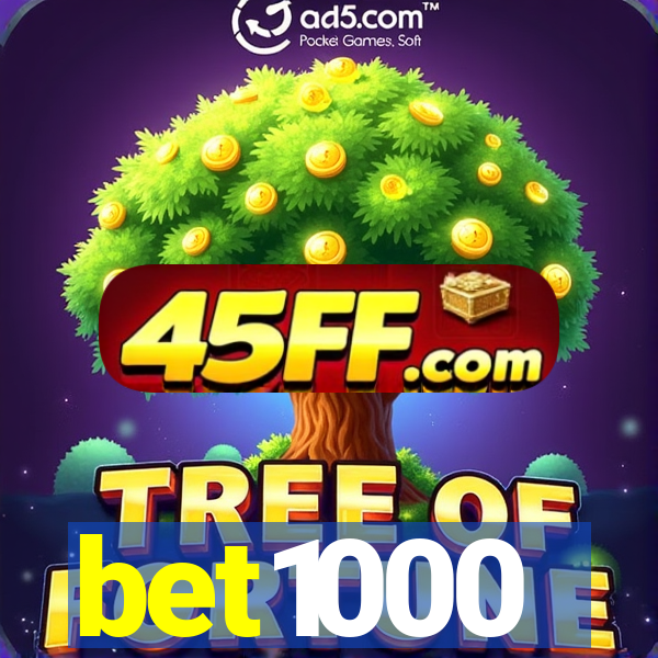 bet1000