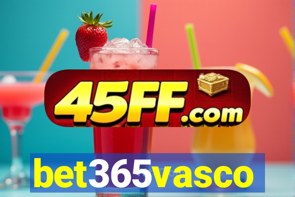 bet365vasco