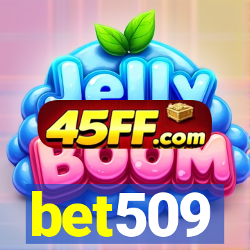bet509