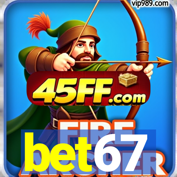 bet67