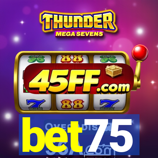 bet75