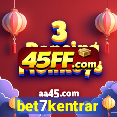 bet7kentrar