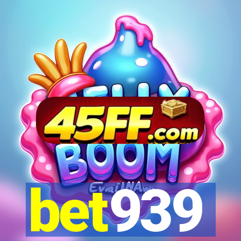 bet939