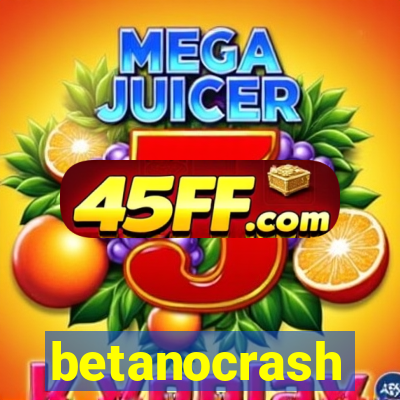 betanocrash