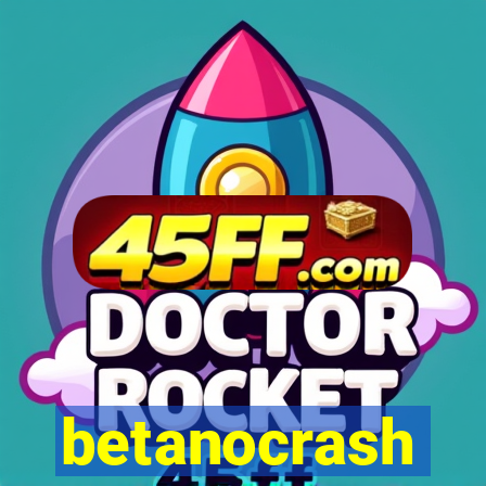 betanocrash