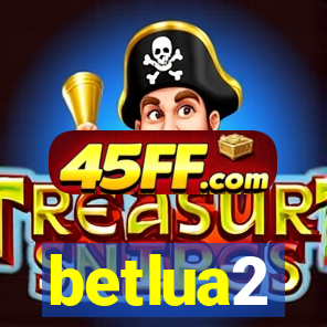 betlua2