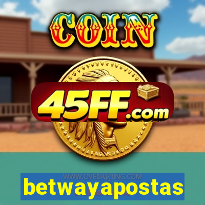 betwayapostas