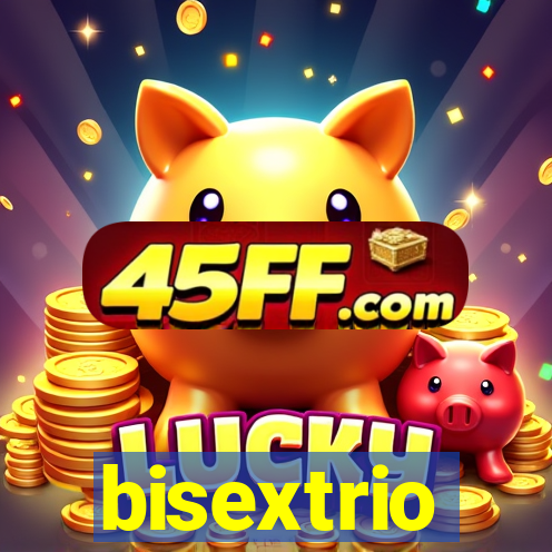 bisextrio