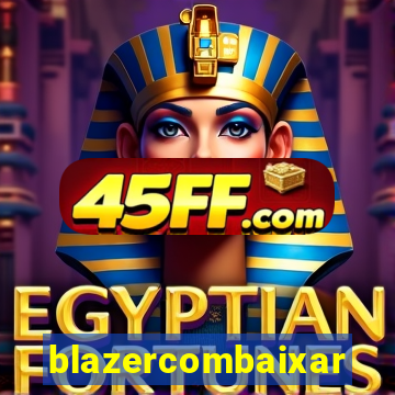 blazercombaixar