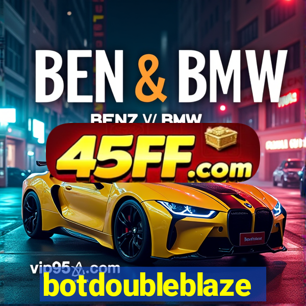 botdoubleblaze