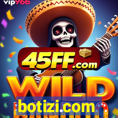 botizi.com