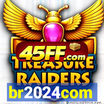 br2024com