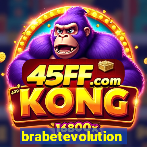 brabetevolution