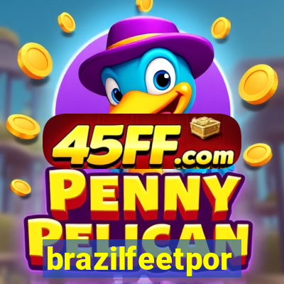 brazilfeetpor