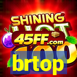 brtop