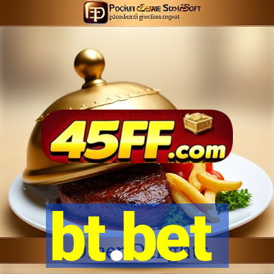 bt.bet