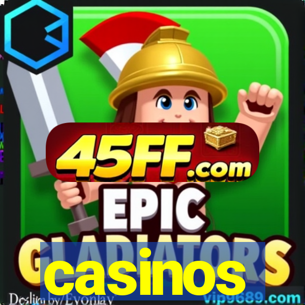casinos