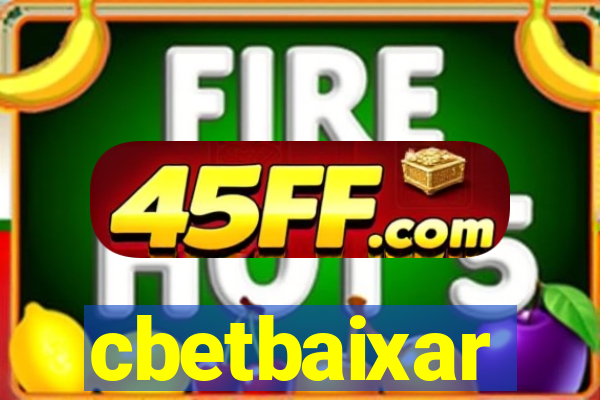 cbetbaixar