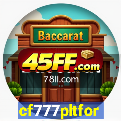 cf777pltfor