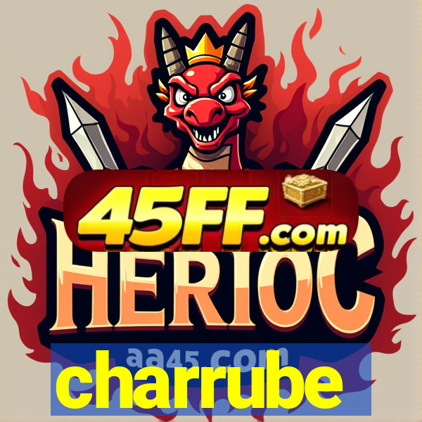 charrube